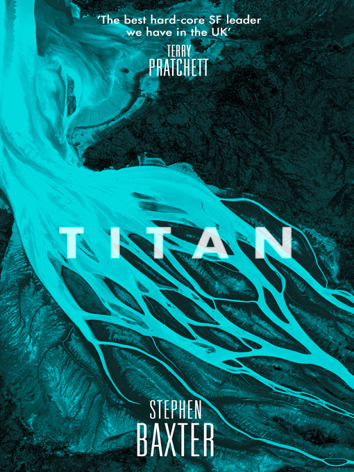 Title details for Titan by Stephen Baxter - Wait list